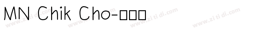 MN Chik Cho字体转换